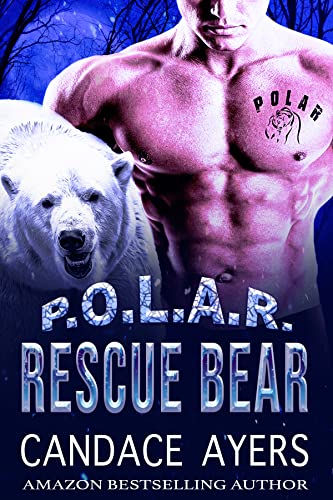 Rescue Bear: Shifter Romance (P.O.L.A.R. Book 1) (English Edition)