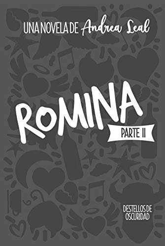 Romina: Destellos de oscuridad