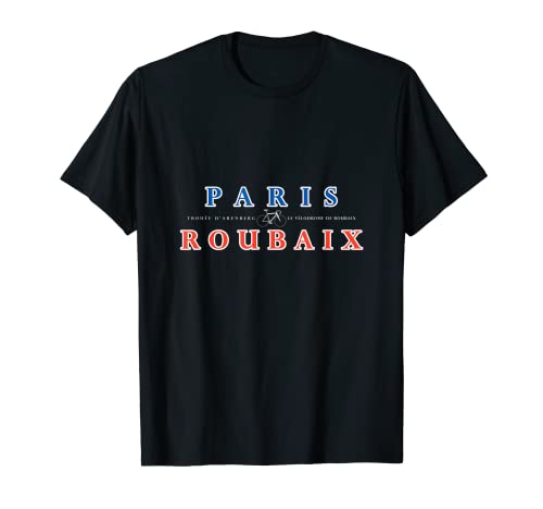 Roubaix, París, ciclismo, bicicleta, clásico, Francia Camiseta
