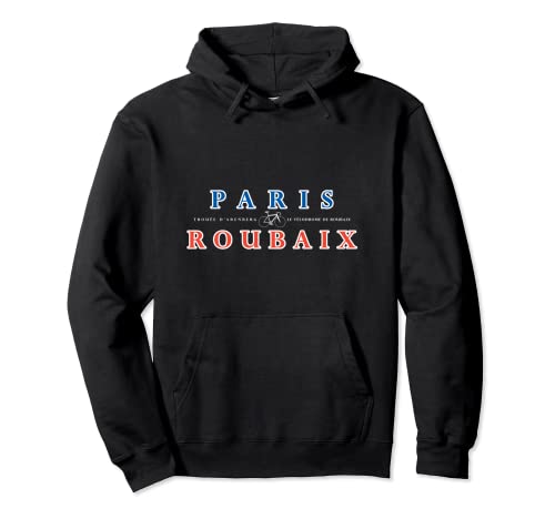 Roubaix, París, ciclismo, bicicleta, clásico, Francia Sudadera con Capucha