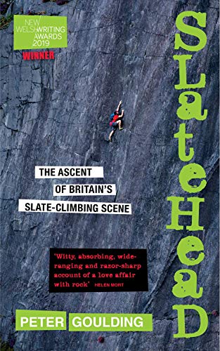 Slatehead: The Ascent of Britain's Slate-climbing Scene (English Edition)