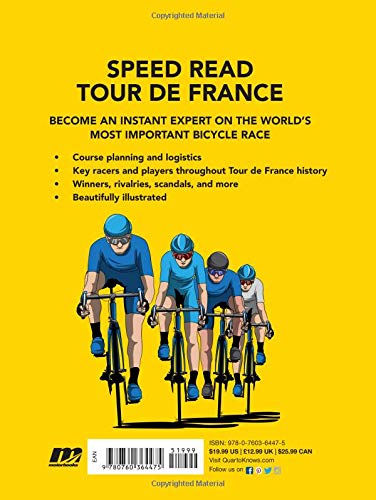 Speed Read Tour de France: The History, Strategies and Intrigue Behind the World's Greatest Bicycle Race (7)