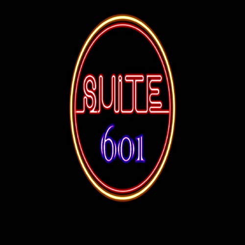 Suite 601 [Explicit]