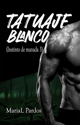 Tatuaje blanco: Instinto de manada 3