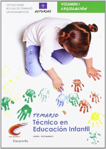 Temario oposiciones bolsa de trabajo ayuntamientos. Técnico en educación infantil. Asturias vol. I Parte general (Cuerpo De Maestros) - 9788497329569