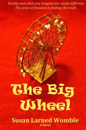 The Big Wheel (Wheel Trilogy Book 1) (English Edition)