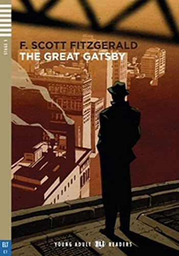 The great Gatsby. Con espansione online (Young adult Eli readers Stage 5): The Great Gatsby + downloadable audio