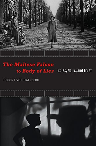 The Maltese Falcon to Body of Lies: Spies, Noirs, and Trust (Recencies Series: Research and Recovery in Twentieth-Century American Poetics) (English Edition)