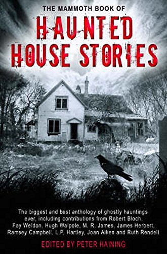 The Mammoth Book of Haunted House Stories (Mammoth Books)