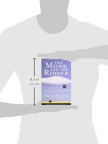 The Monk and the Riddle: The Art of Creating a Life While Making a Life