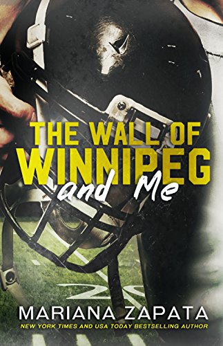 The Wall of Winnipeg and Me (English Edition)