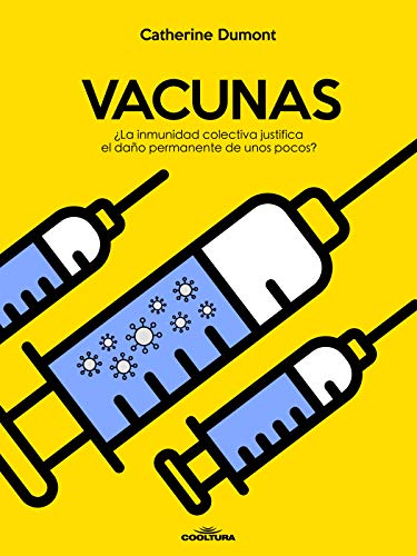 Vacunas: ¿La inmunidad colectiva justifica el daño permanente de unos pocos?