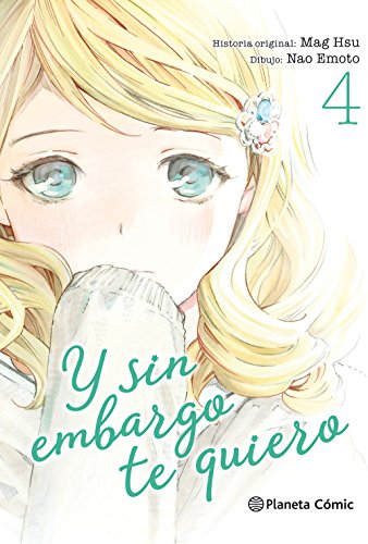 Y sin embargo te quiero nº 04/07 (Manga Josei)