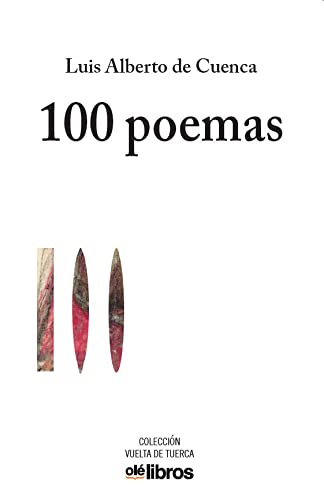 100 Poemas: Antología poética 1985-2018: 7 (Vuelta de Tuerca)