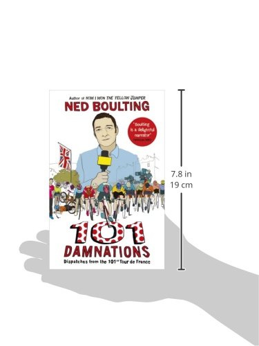 101 Damnations: Dispatches from the 101st Tour de France [Idioma Inglés]