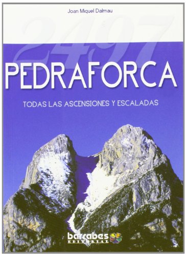 2497 pedraforca - todas las ascensiones y escaladas