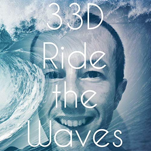33d Ride the Waves