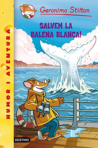 40- Salvem la balena blanca! (GERONIMO STILTON. ELS GROCS)