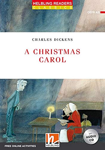 A Christmas Carol. Level A2. Helbling Readers Red Series - Classics. Con espansione online. Con CD-Audio: Helbling Readers Red Series / Level 3 (A2)