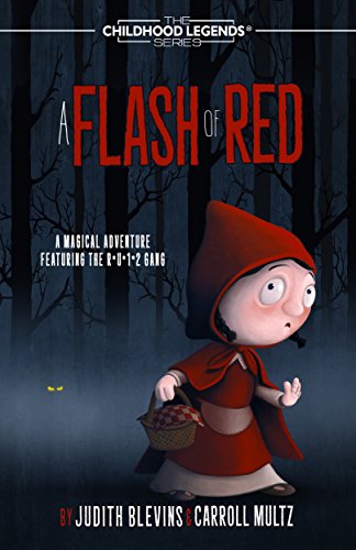 A Flash of Red (The Childhood Legends Series Book 6) (English Edition)
