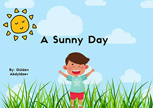 A Sunny Day (English Edition)