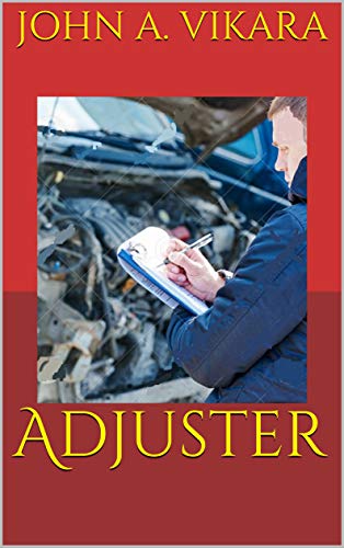 Adjuster (English Edition)