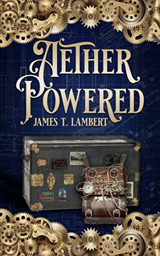 Aether Powered (English Edition)