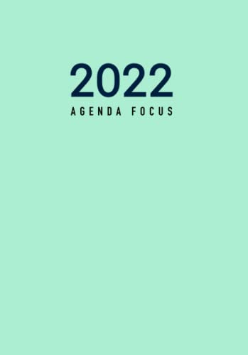 Agenda FOCUS: Semana Vista -A5- 12 Meses | FOCUS Productividad Objetivos Motivación | Planificador Anti-Procrastinación, Control de Hábitos, Cuaderno ... Menta (Agenda FOCUS 2022 Semana vista A5)