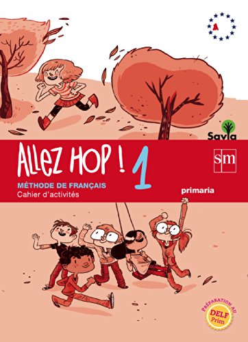 Allez Hop! 1: cahier d'activités. Primaria. Savia - 9788467569506