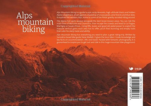 Alps Mountain Biking: From Aosta to Zermatt: The best singletrack, enduro and downhill trails in the Alps