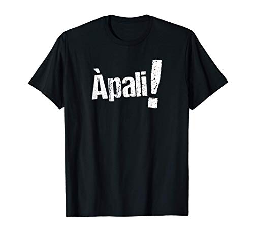 Àpali!, Samarreta en català Camiseta