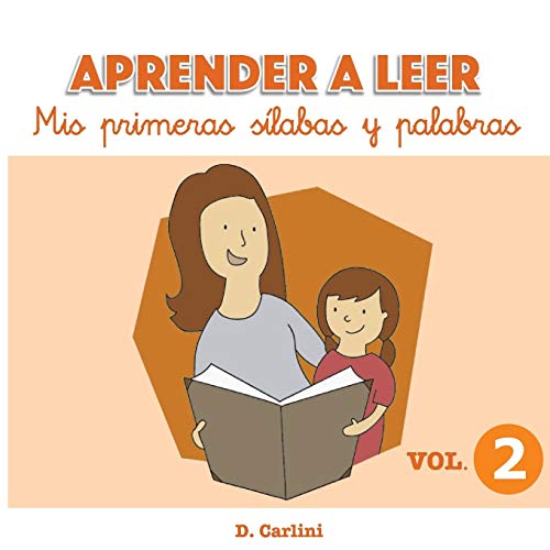 Aprender a leer. Mis primeras sílabas y palabras: Volumen 2: Volume 2
