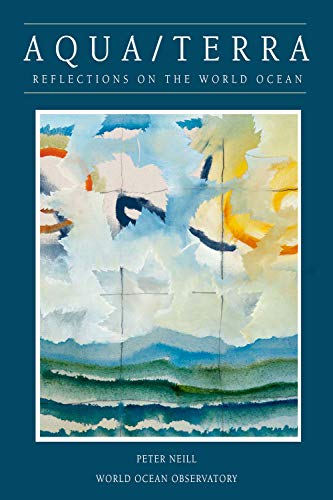 Aqua Terra: Reflections on the World Ocean (English Edition)