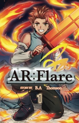 A.R Flare: Volume 1