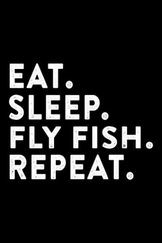 Architecture Project Book - Eat. Sleep. Fly Fish. Repeat Fly Fishing Meme Quote: Daily Writing Notebook Log for Architects - Architecture Project ... a Track Of all Your Projects,Personalized