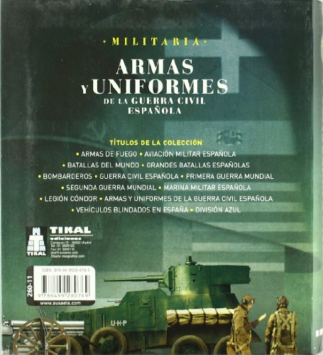 Armas Y Uniformes De La Guerra Civil Española - Colección Militaria