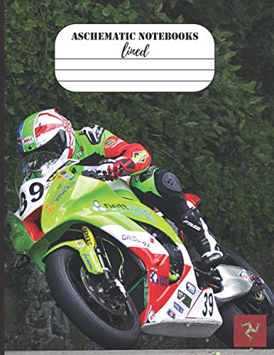 Aschematic Notebooks : Lined Notebook: 100 Pages (8,5x11), Kawasaki Z900, Suzuki GSX-R 600, KTM, Isle of Man TT, Guy Martin, 2021 Honda Motorcycles, ... Notebook, A4 Lined Pages Notebook, Note