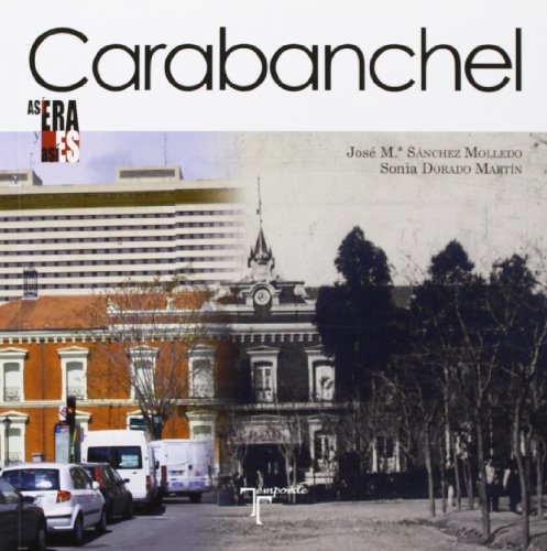 Así era y así es Carabanchel