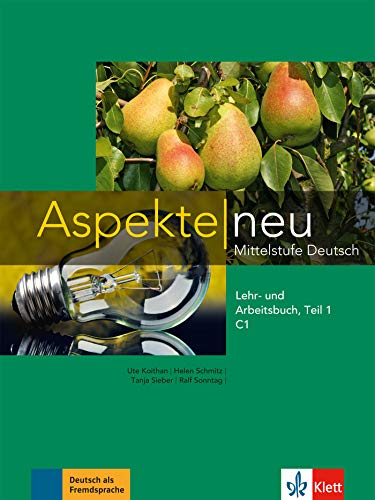 Aspekte neu c1, libro del alumno y libro de ejercicios, parte 1 + cd: Lehr- und Arbeitsbuch C1 Teil 1 mit CD