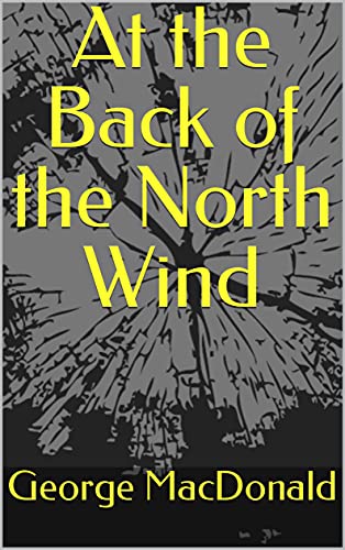 At the Back of the North Wind (English Edition)