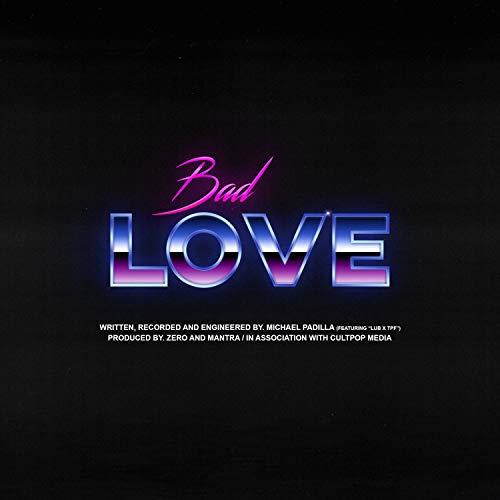 Bad Love (feat. lub x tpf)