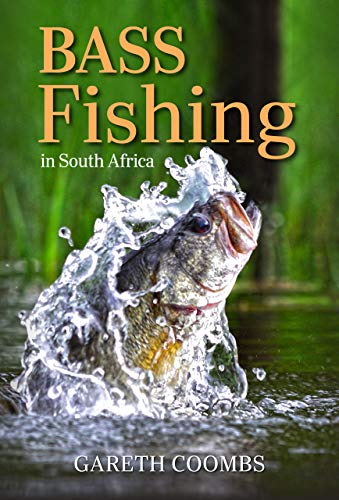 Bass Fishing in South Africa (English Edition)