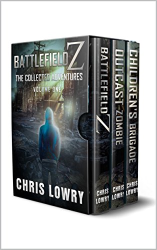 Battlefield Z The Collected Adventures - a dystopian scifi action adventure: Volume One (Battlefield Z Collected Adventures Book 1) (English Edition)