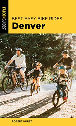 Best Easy Bike Rides Denver (English Edition)