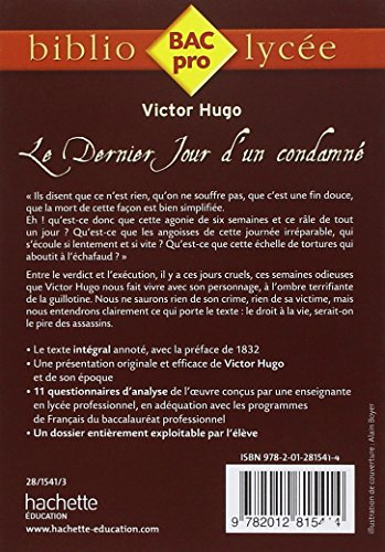Biblio BAC Pro - Le Dernier Jour d'un condamné de Victor Hugo (Bibliolycée Pro)
