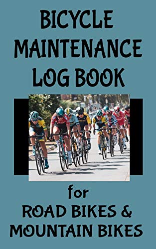 Bicycle Maintenance Log Book for Road Bikes & Mountain Bikes: 5" x 8" Bike 10 Year Maintenance & Repair Record Book with Safety Checks & Trip Cyclocomputer Log for Cyclists Gifts (100 Pages)