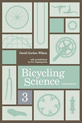 Bicycling Science, third edition (The MIT Press)