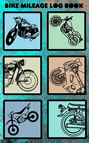 Bike Mileage Log book: Notes For Your Street Bike Motorcycle Or Enduros And Electric Bikes
