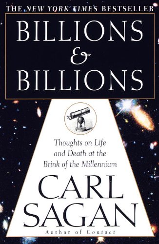 Billions & Billions: Thoughts on Life and Death at the Brink of the Millennium (English Edition)