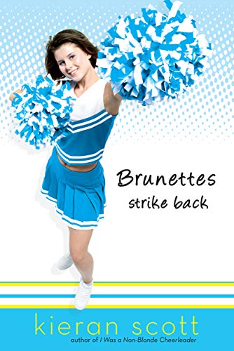 Brunettes Strike Back (English Edition)